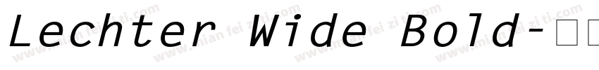 Lechter Wide Bold字体转换